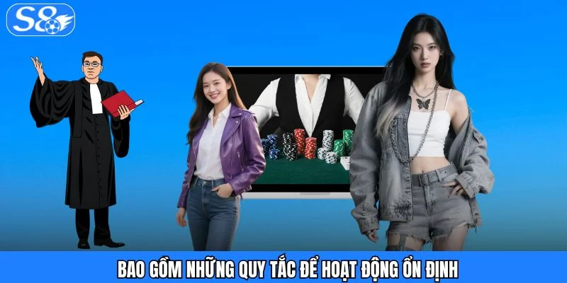 Miễn trừ trách nhiệm S8 Bao gồm những quy tắc để hoạt động ổn định